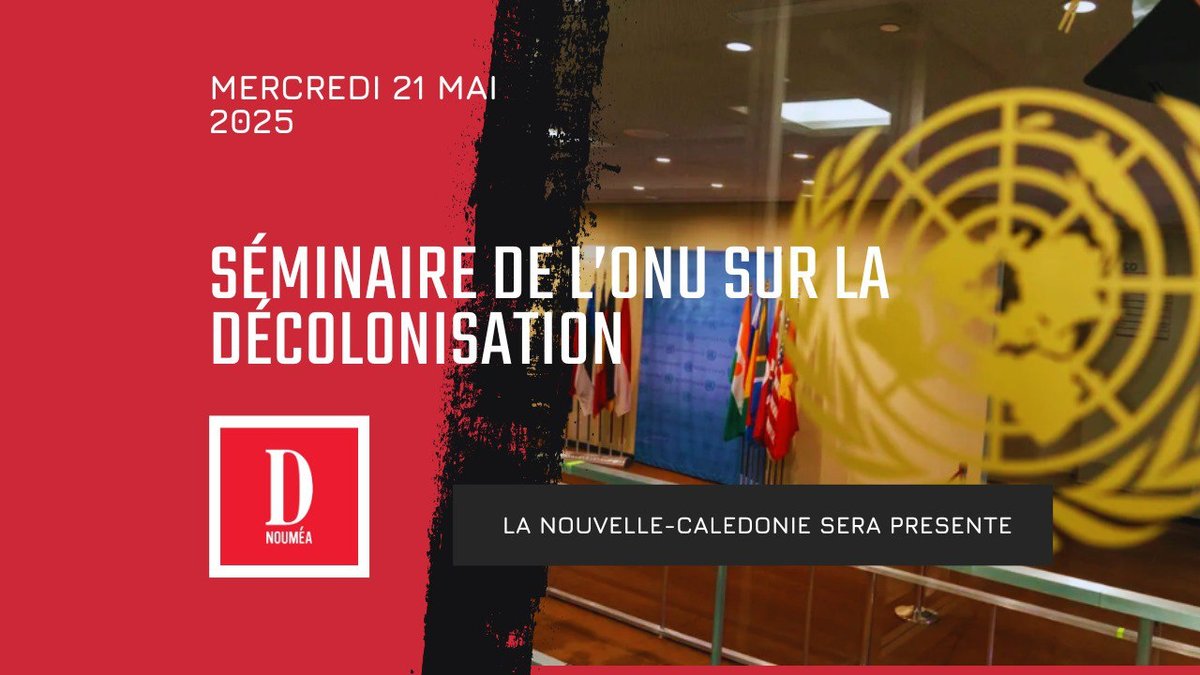 Nouvelle-Calédonie et Polynésie française participent au séminaire de l’ONU