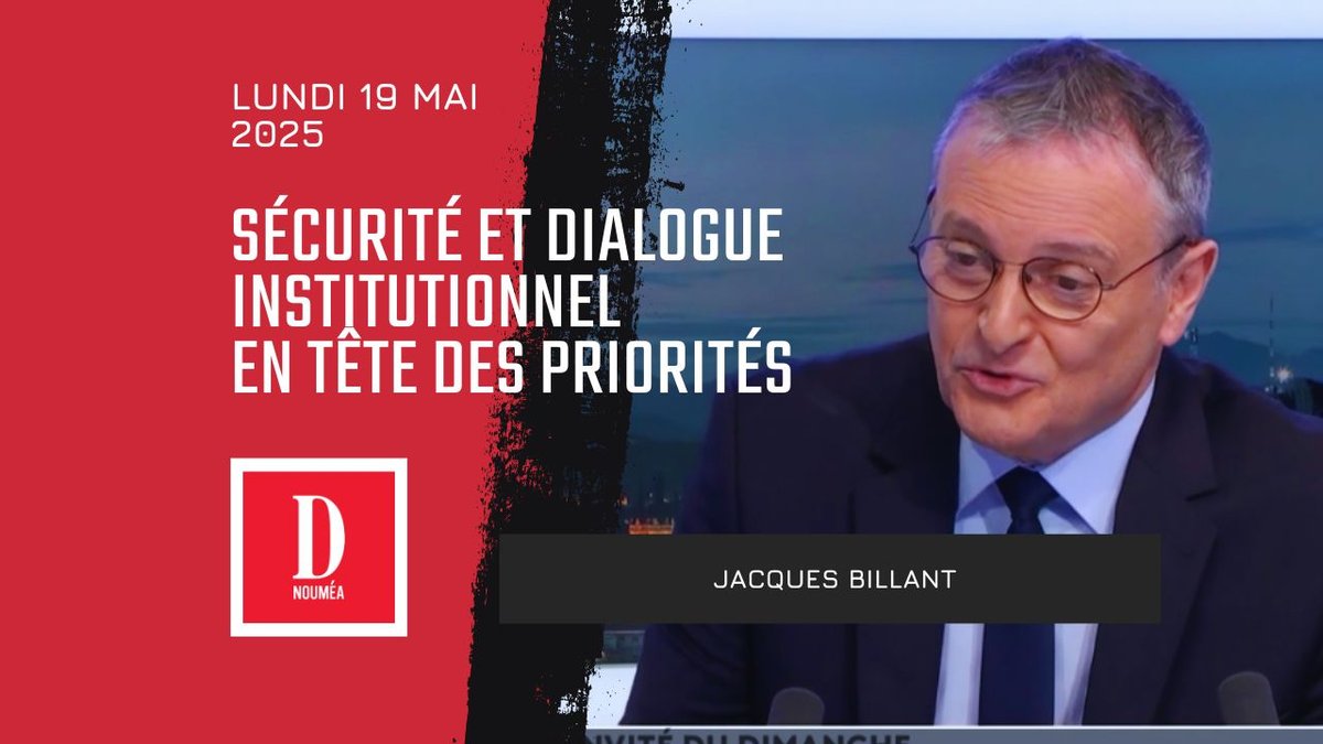 Jacques Billant : sécurité et dialogue institutionnel en tête des priorités