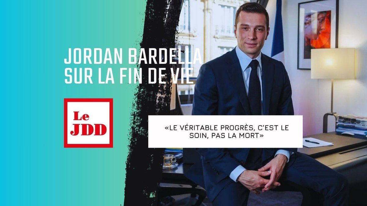 Jordan Bardella sur la fin de vie