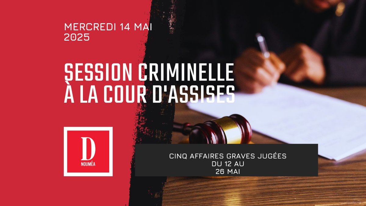 Session criminelle à la Cour d&rsquo;assises : Cinq affaires graves jugées du 12 au 26 mai