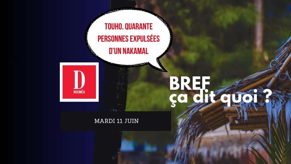 Touho. Quarante personnes expulsées d’un nakamal.