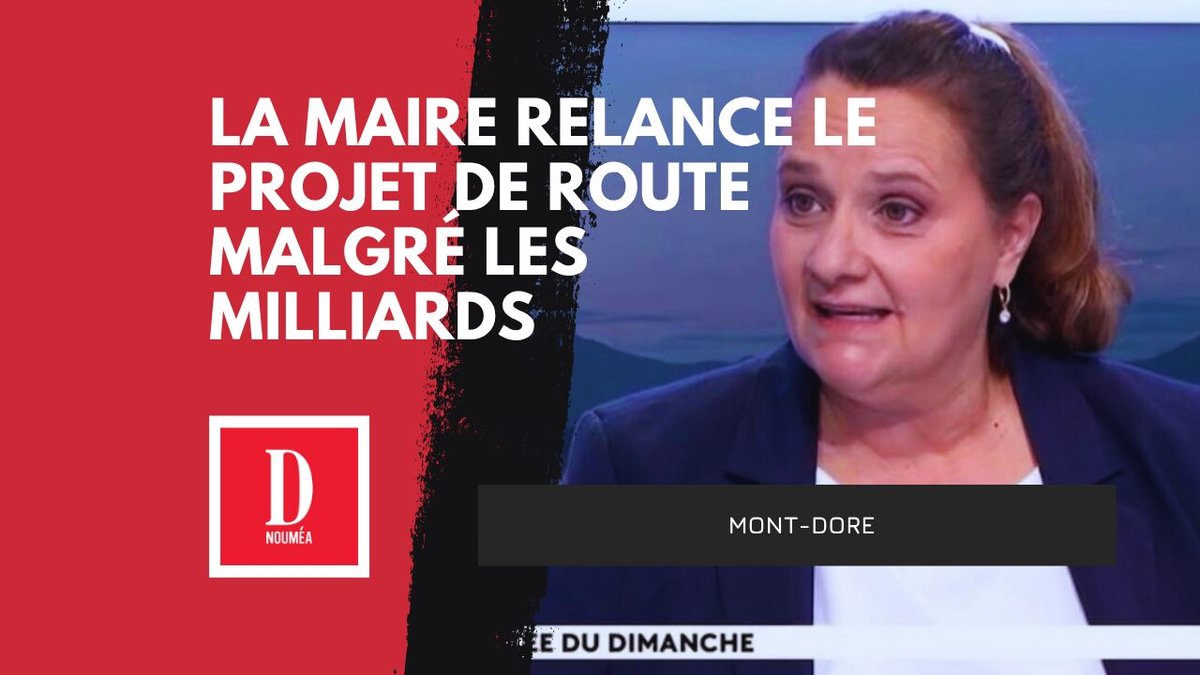 Mont-Dore : la maire relance le projet de route malgré les milliards