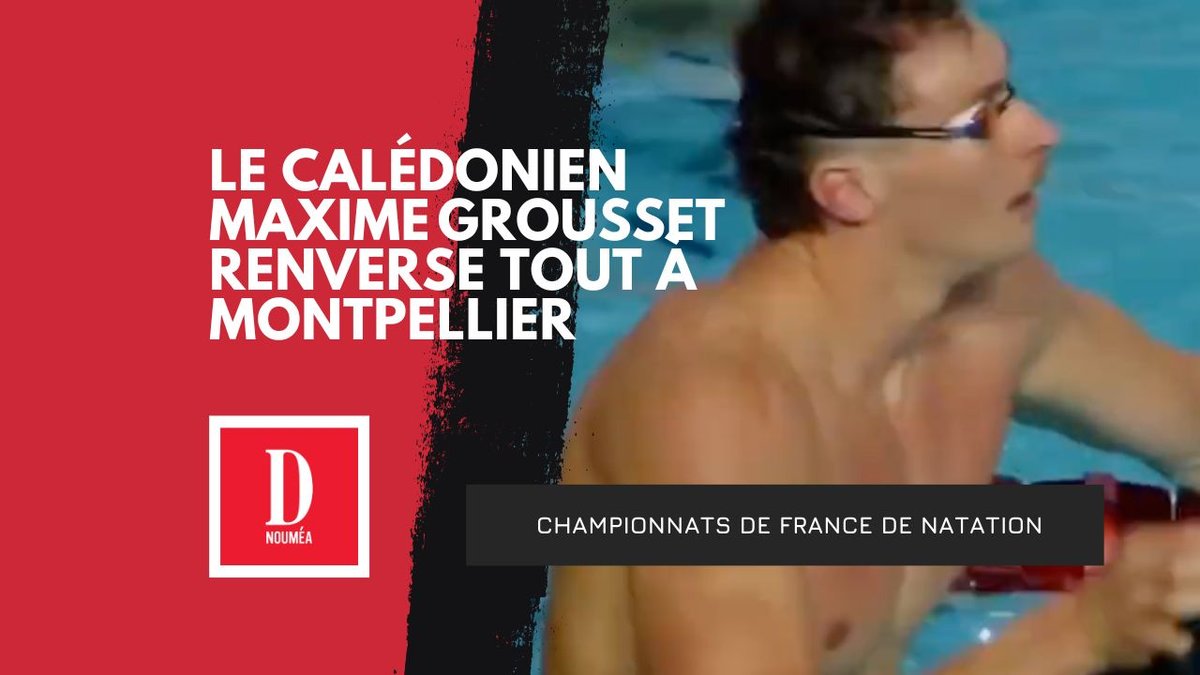 Maxime Grousset renverse tout à Montpellier