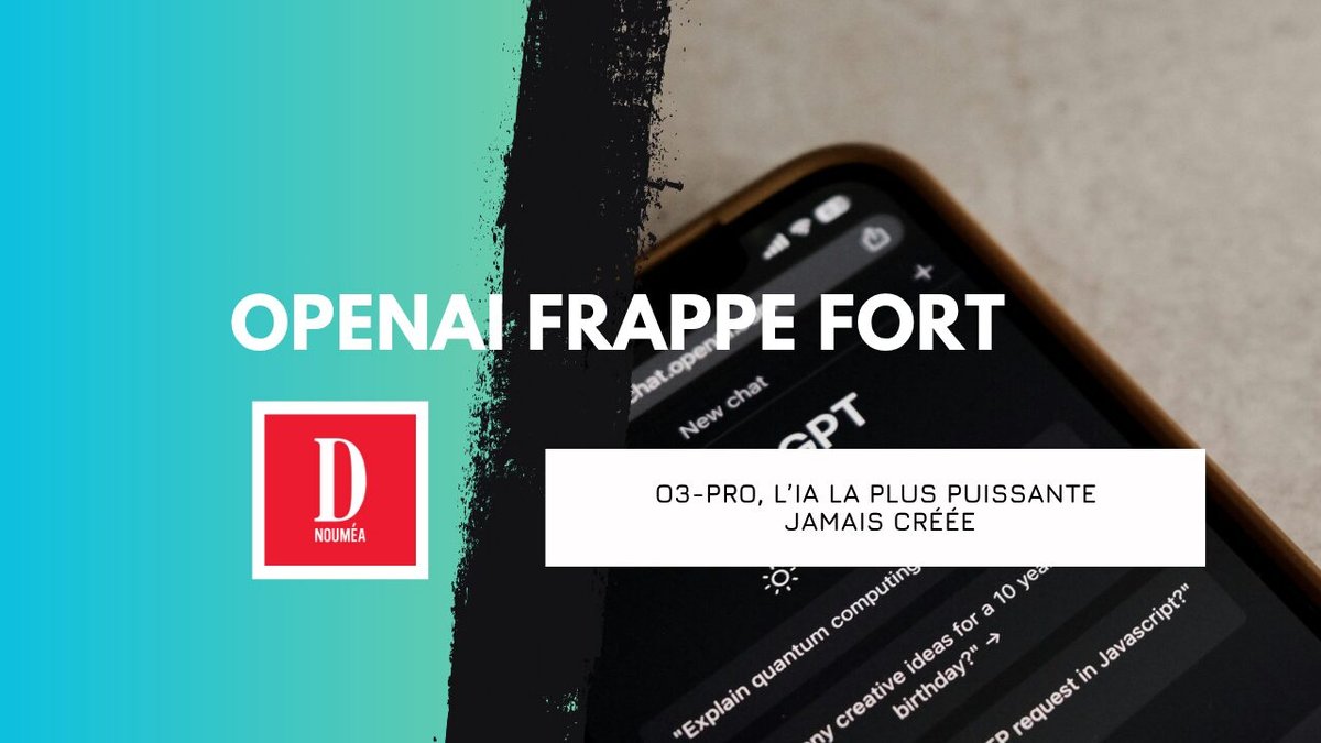 OpenAI frappe fort avec o3-pro, l’IA la plus puissante jamais créée