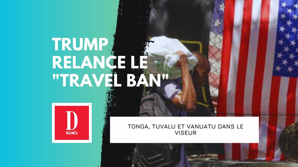 Trump relance le « travel ban »
