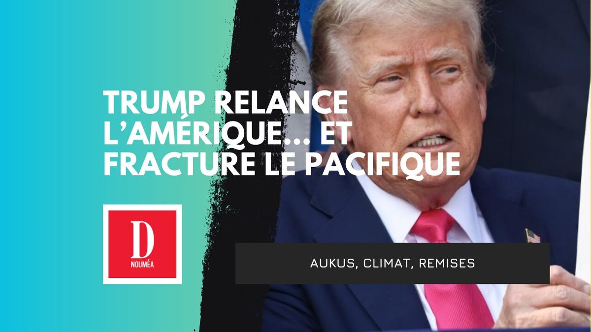 Trump dégaine un méga-plan, le pacifique en subira le coût