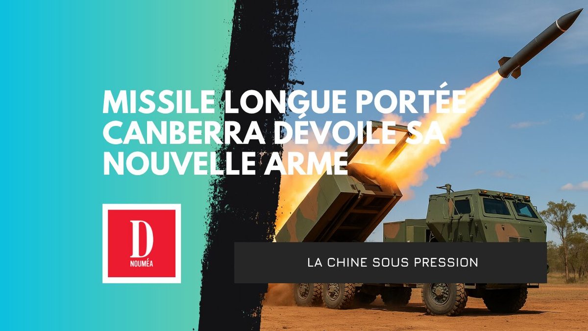 Talisman Sabre 2025 : l’essai de missile qui fait trembler Pékin