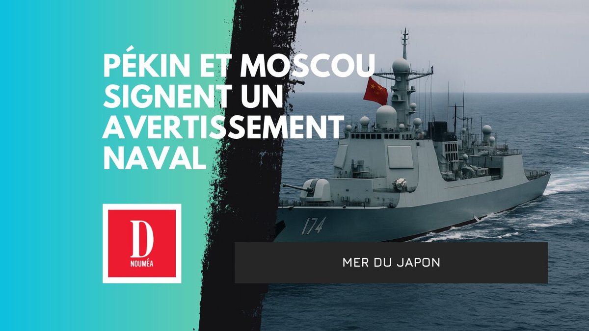 Tokyo en alerte face à l’alliance navale sino-russe