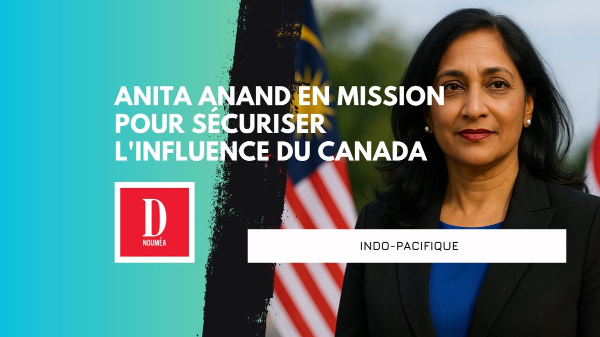 Anita Anand en mission pour sécuriser l’influence du Canada