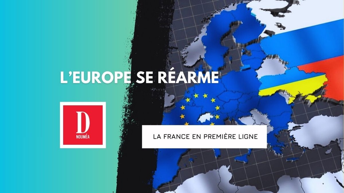 L’Europe se réarme : la France en première ligne