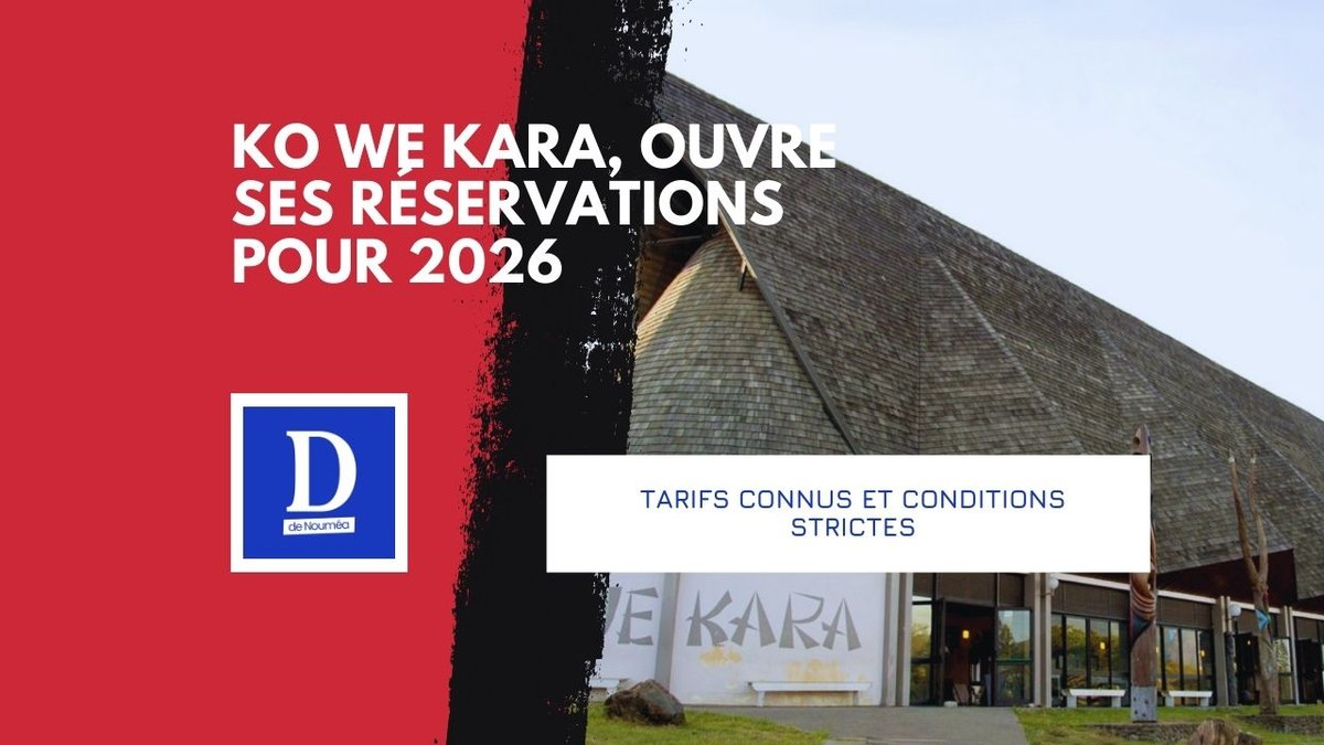 Réservations 2026 du Ko We Kara : mode d’emploi officiel