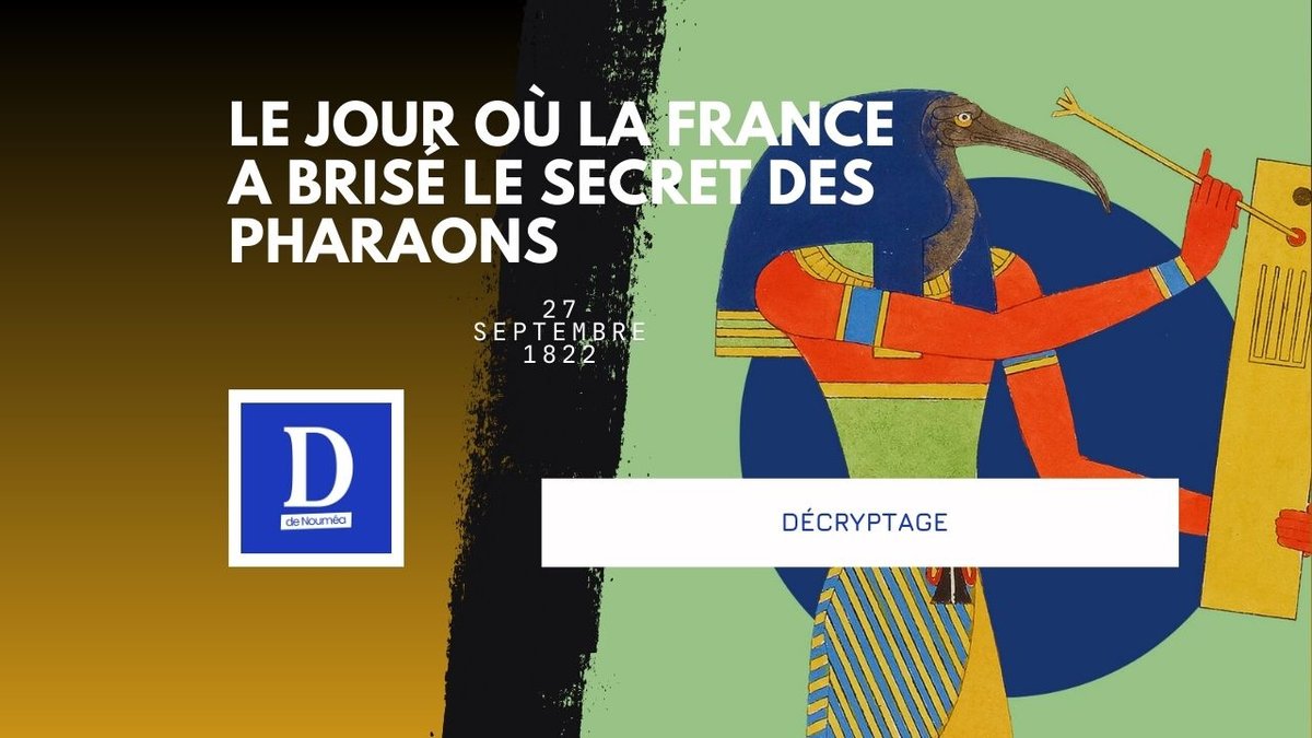 Champollion déchiffre les hiéroglyphes : le génie français révélé