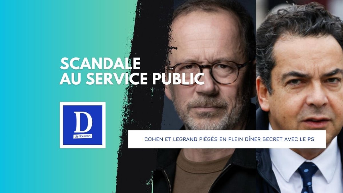 Scandale au service public : Cohen et Legrand piégés en plein dîner secret avec le PS