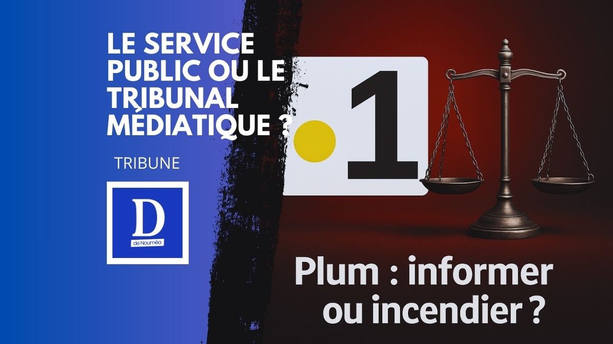 Plum : NC1ère préfère l’idéologie à la vérité