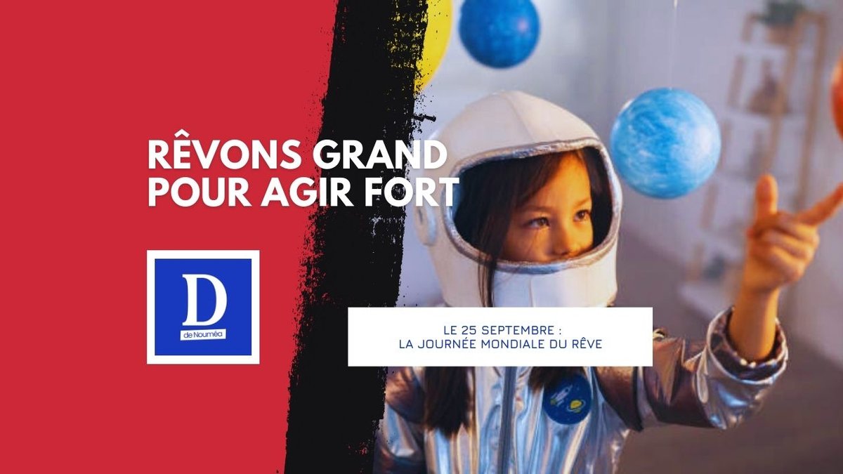 25 septembre : rêver pour mieux agir