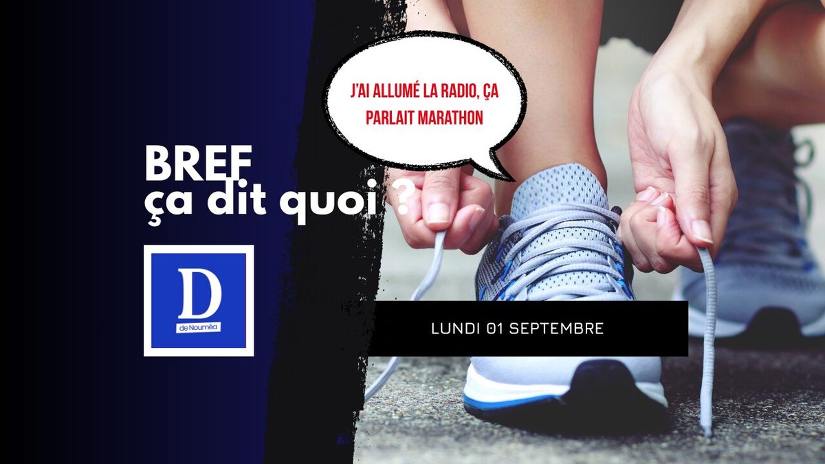 J’ai allumé la radio, ça parlait marathon