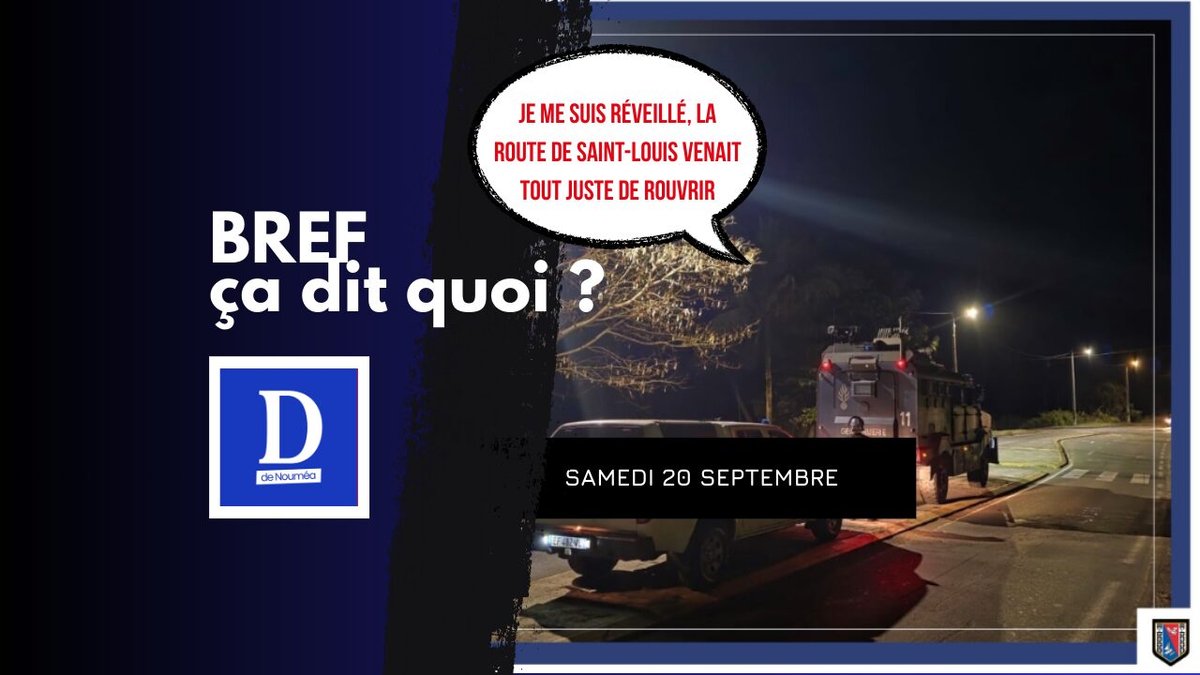 Je me suis réveillé, la route de Saint-Louis venait tout juste de rouvrir