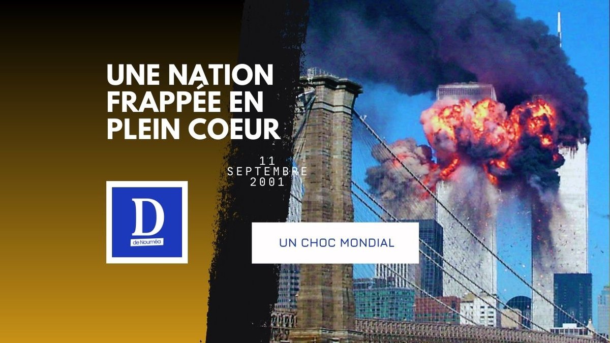 11 septembre 2001 : quand l’Amérique bascule dans l’horreur