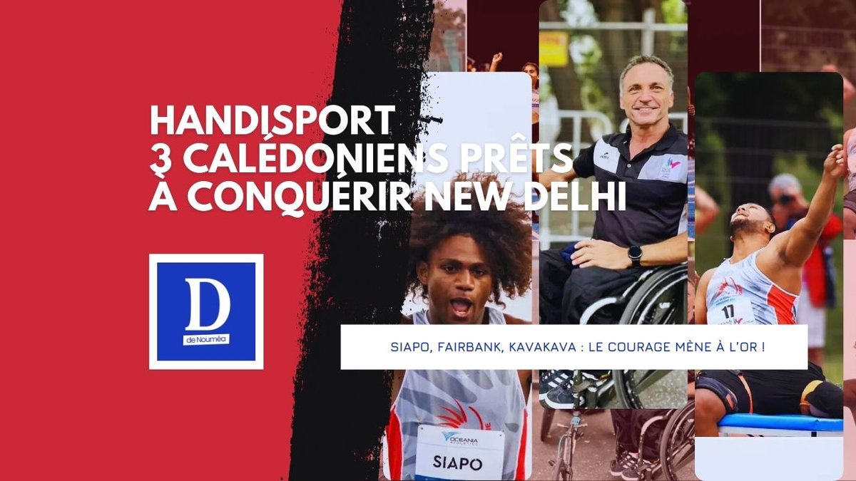 Handisport : 3 Calédoniens visent l’or à New Delhi