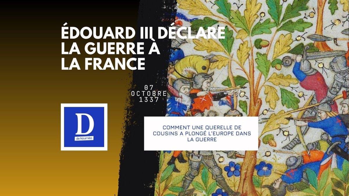 La guerre de Cent Ans commence par un coup d’orgueil