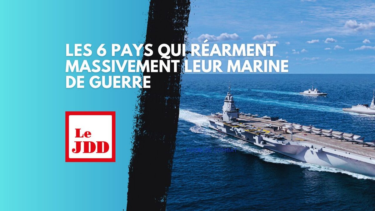 Les 6 pays qui réarment massivement leur marine de guerre