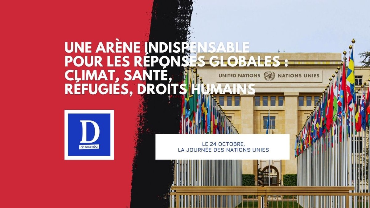 24 octobre : quand l’ONU souffle ses bougies