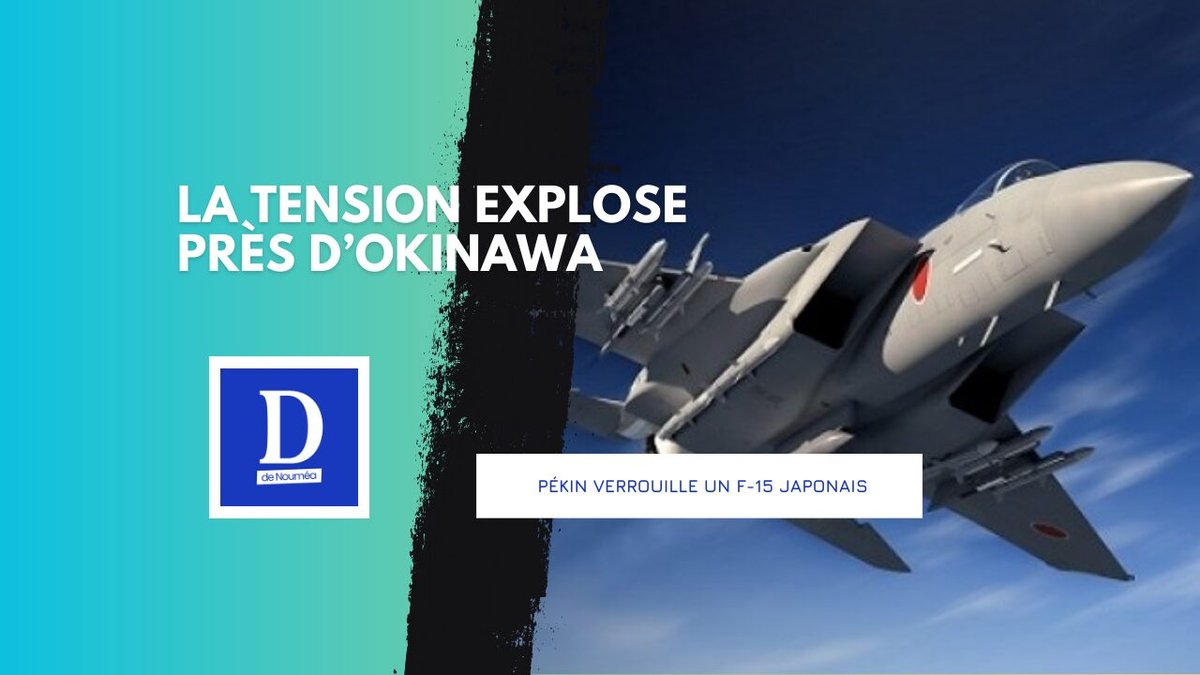 La Chine défie Tokyo, verrouillage radar et crise ouverte en vue