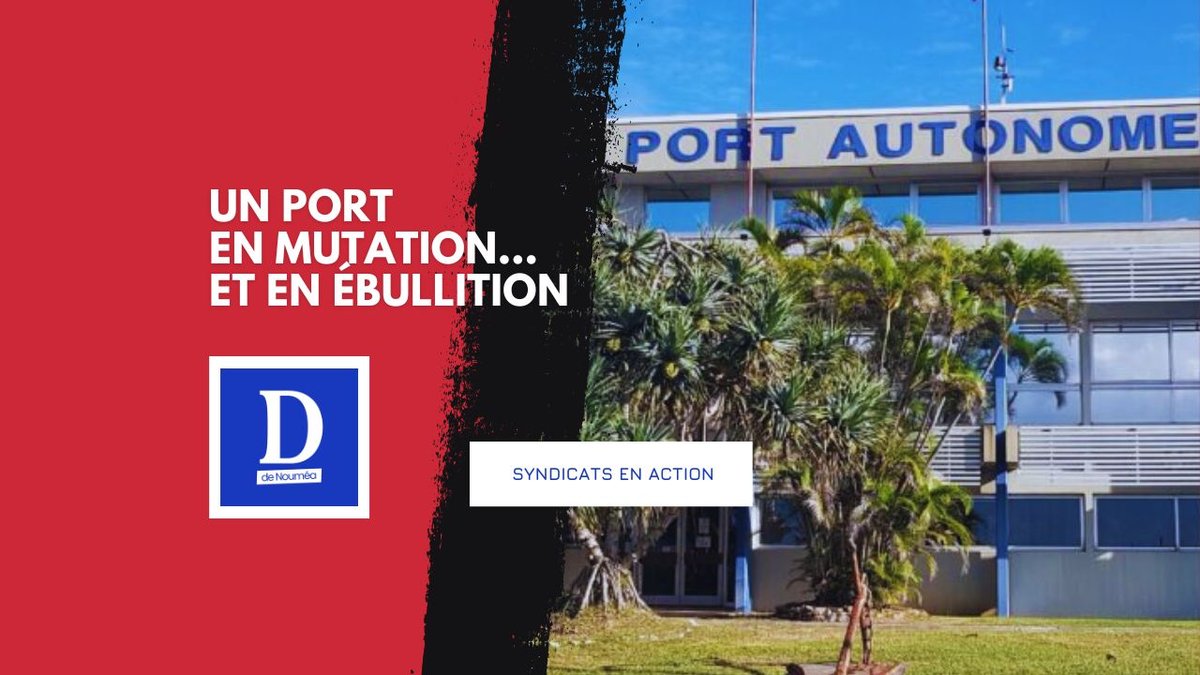 Nouméa : le port se rebelle en plein chantier stratégique