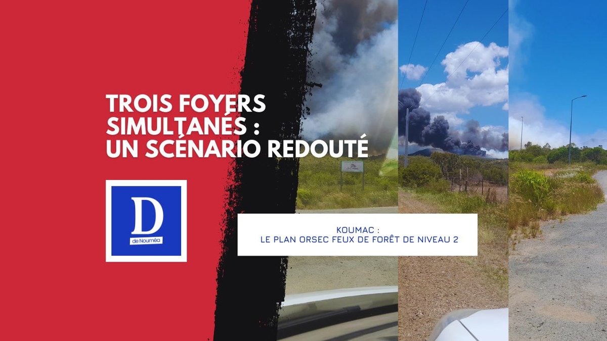 Koumac en proie aux flammes : trois incendies, un territoire sous tension