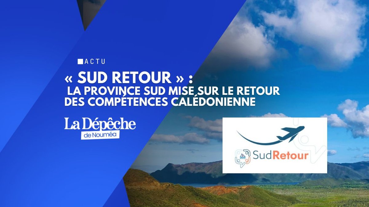 « Sud Retour » : la province Sud mise sur le retour des compétences calédoniennes