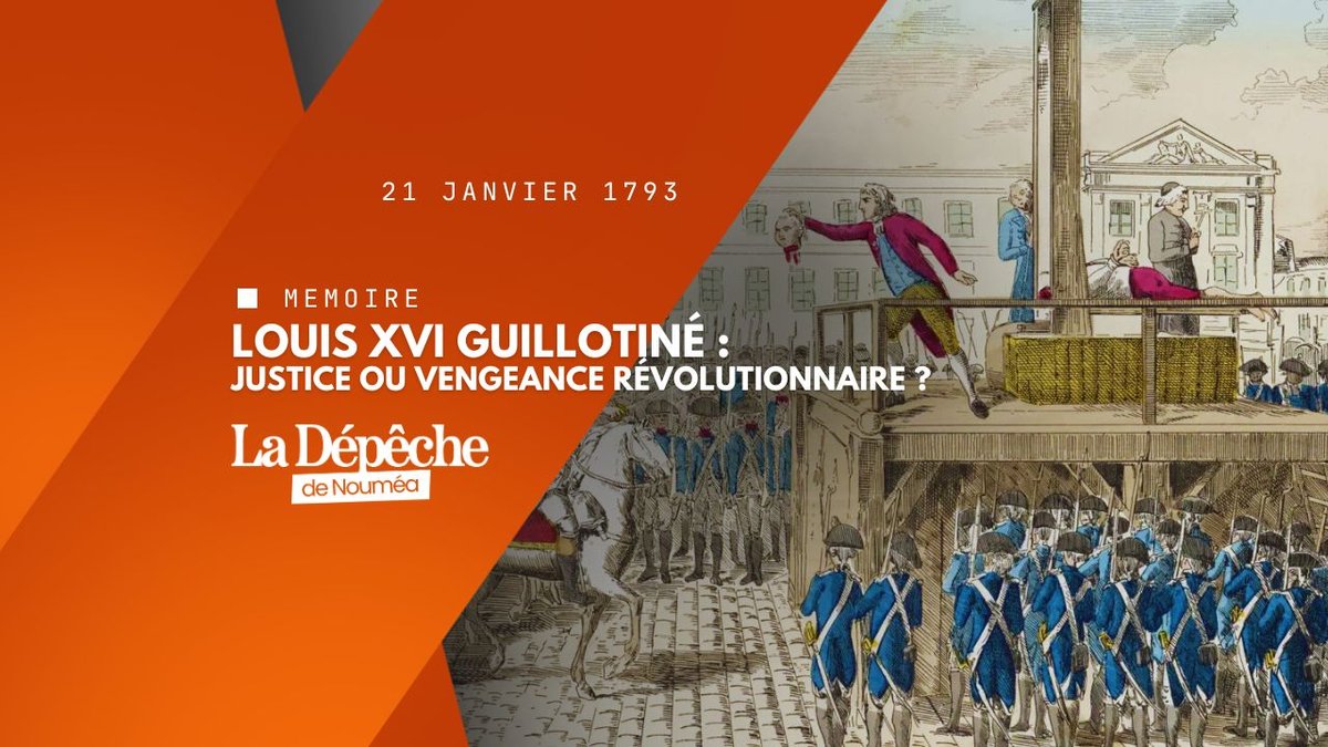 1793 : la République tue son roi pour survivre