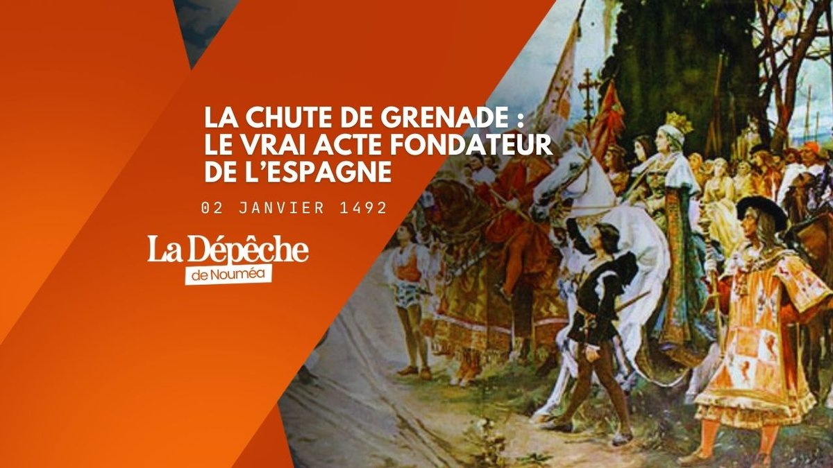 Reconquista achevée : comment l’Espagne s’est unifiée