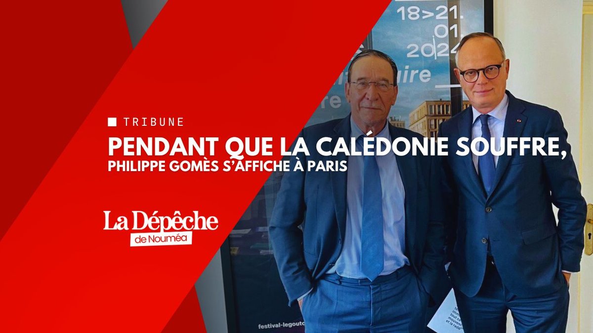 Justice bafouée ? Philippe Gomès parade à Paris