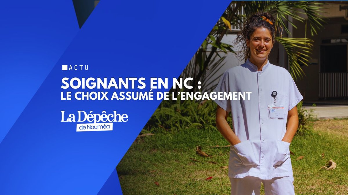 Soignants en Nouvelle-Calédonie : le choix assumé de l’engagement