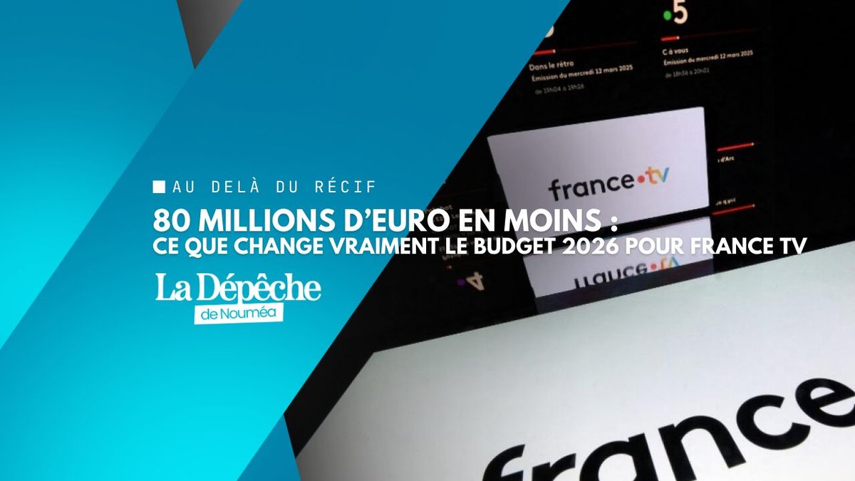 Budget 2026 adopté : France Télévisions perd 80 millions d’euros