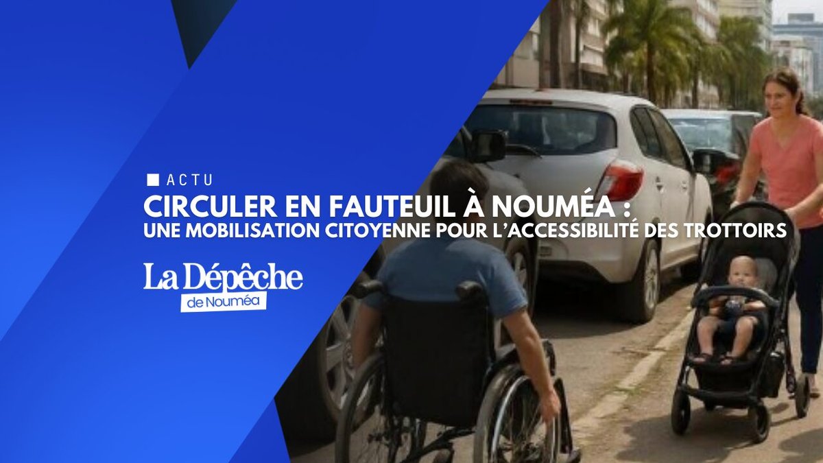 À Nouméa, l’accessibilité des trottoirs devient une urgence citoyenne