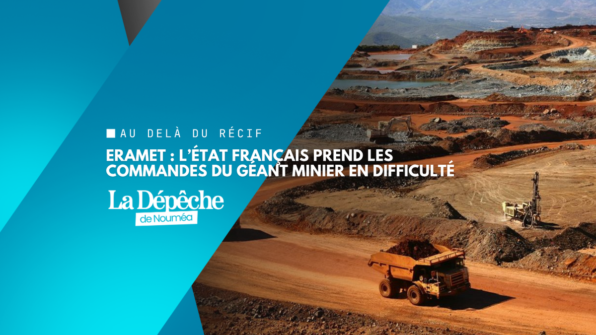 Eramet : l’État français va devenir le premier actionnaire du groupe minier en difficulté