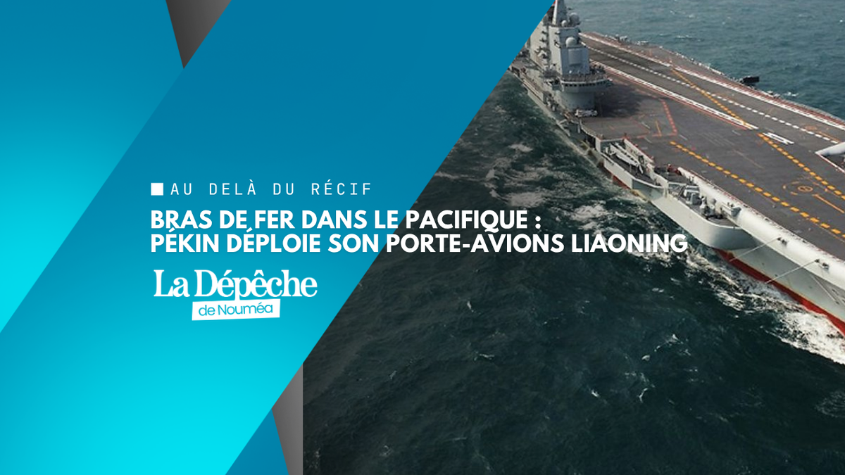 Taïwan : la Chine déploie son porte-avions Liaoning avant un exercice militaire majeur des États-Unis et du Japon