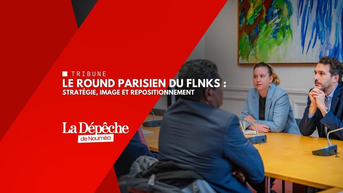 Le round parisien du FLNKS : stratégie, image et repositionnement