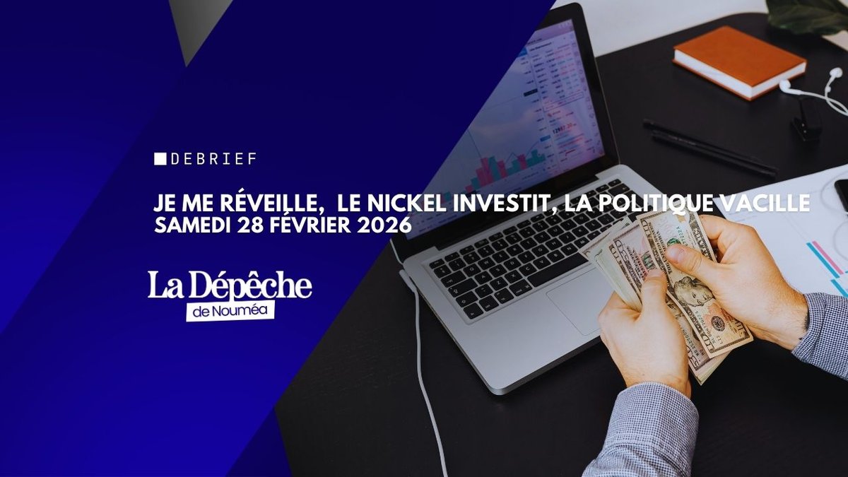 Je me suis réveillé… le nickel investit, la politique vacille