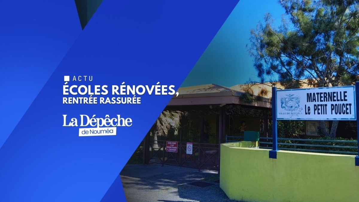 Écoles de Nouméa : la grande remise à neuf