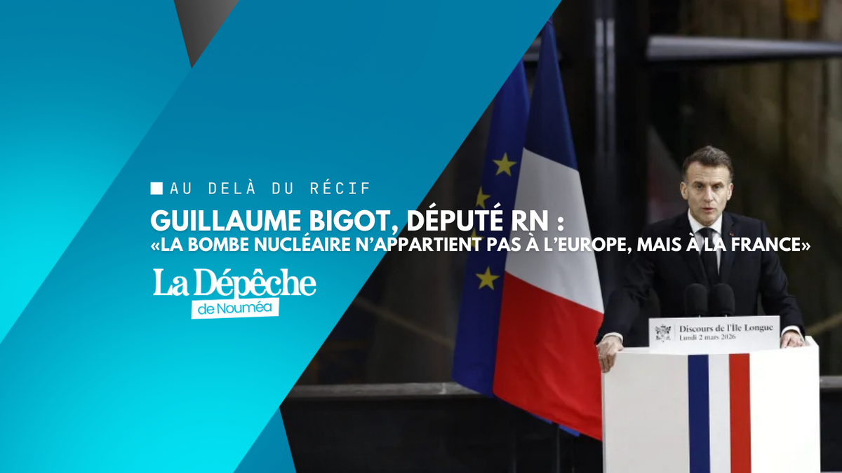 Guillaume Bigot, député RN : «La bombe nucléaire n’appartient pas à l’Europe, mais à la France»