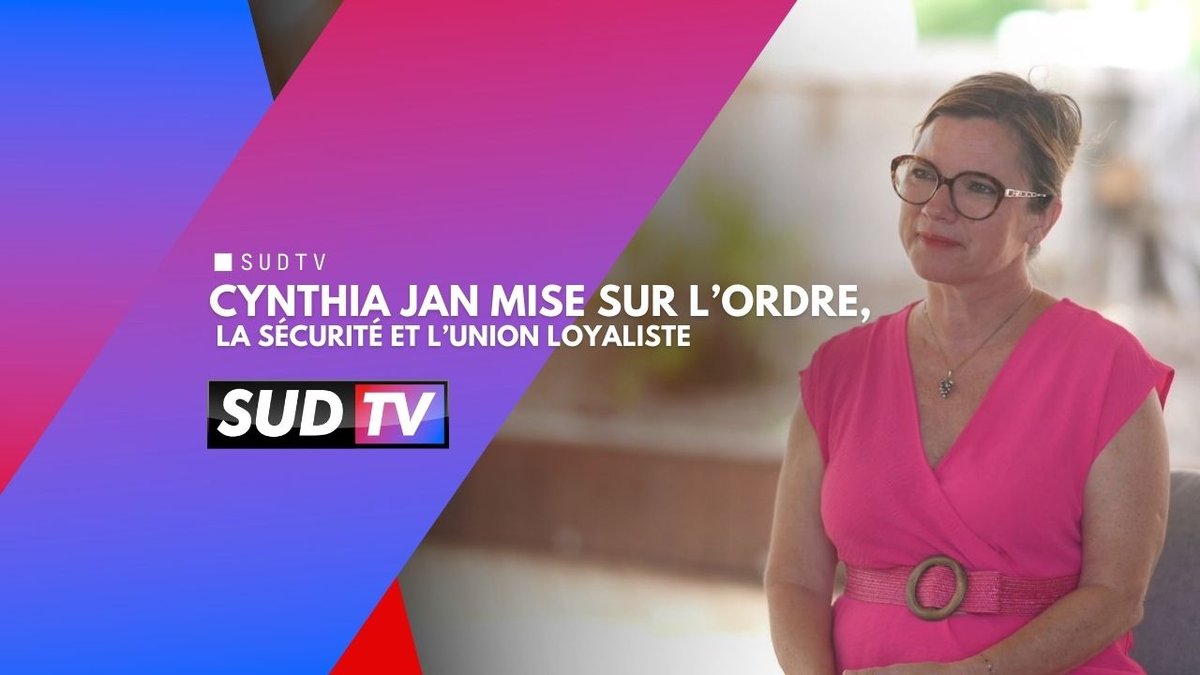 Cynthia JAN mise sur l’ordre, la sécurité et l’union loyaliste