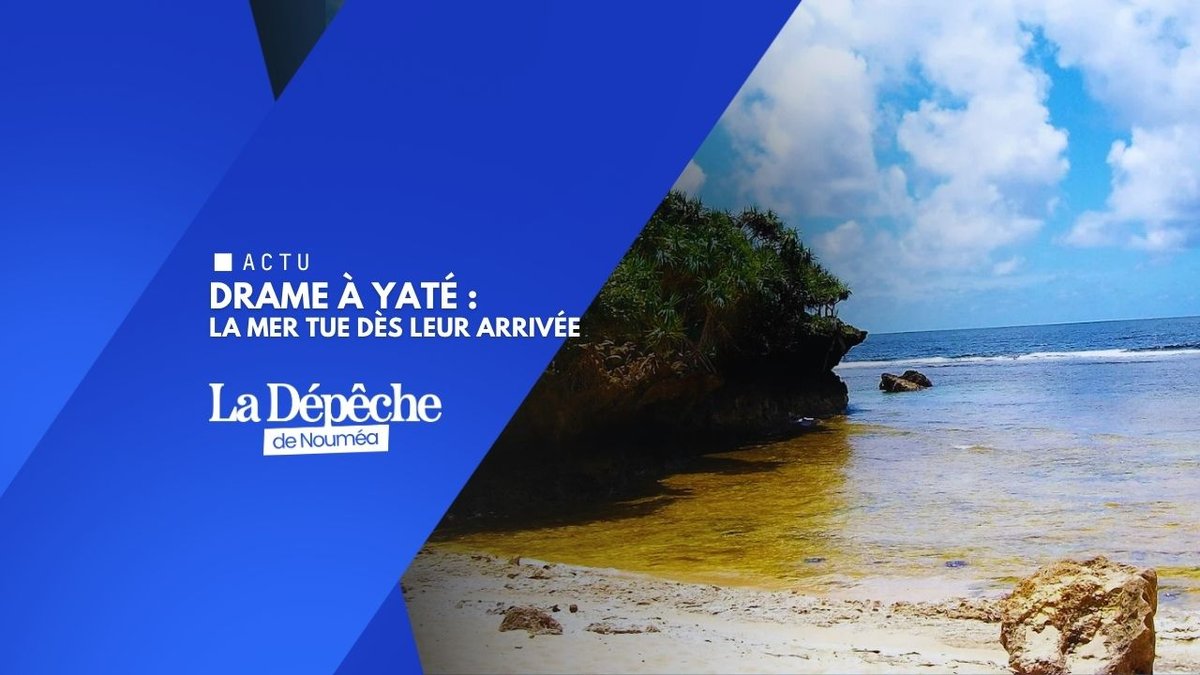 Yaté : baignade fatale pour un père et sa fille