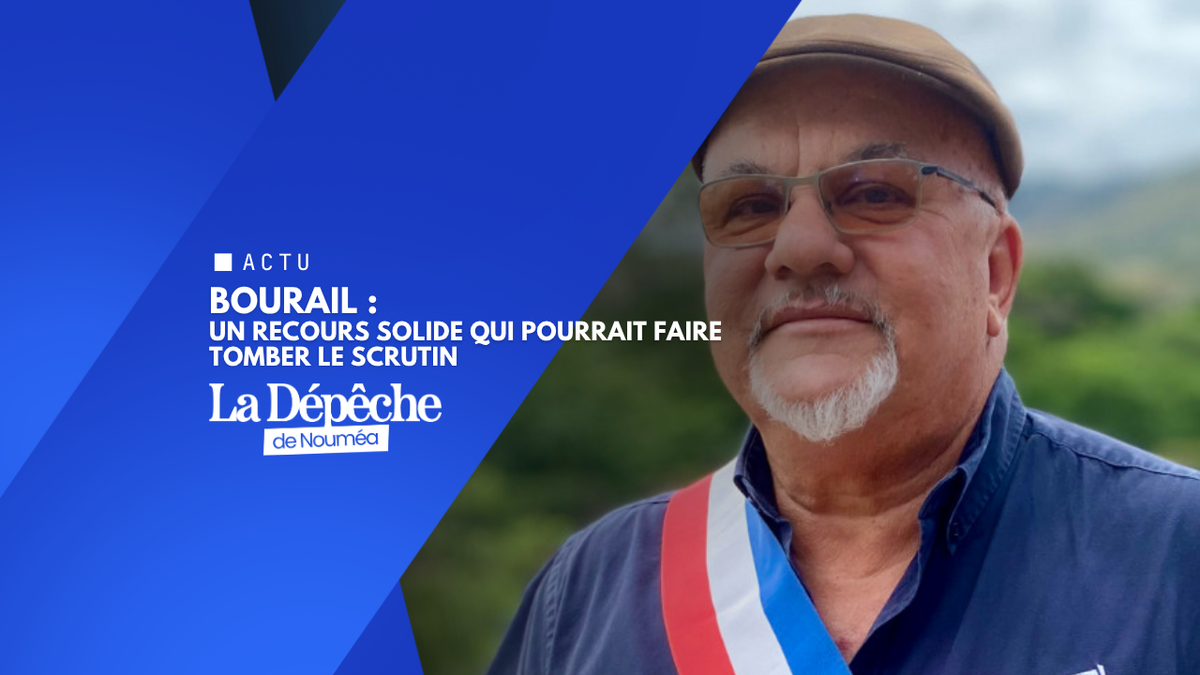 BOURAIL : ET SI LES ÉLECTIONS ÉTAIENT ANNULÉES ?