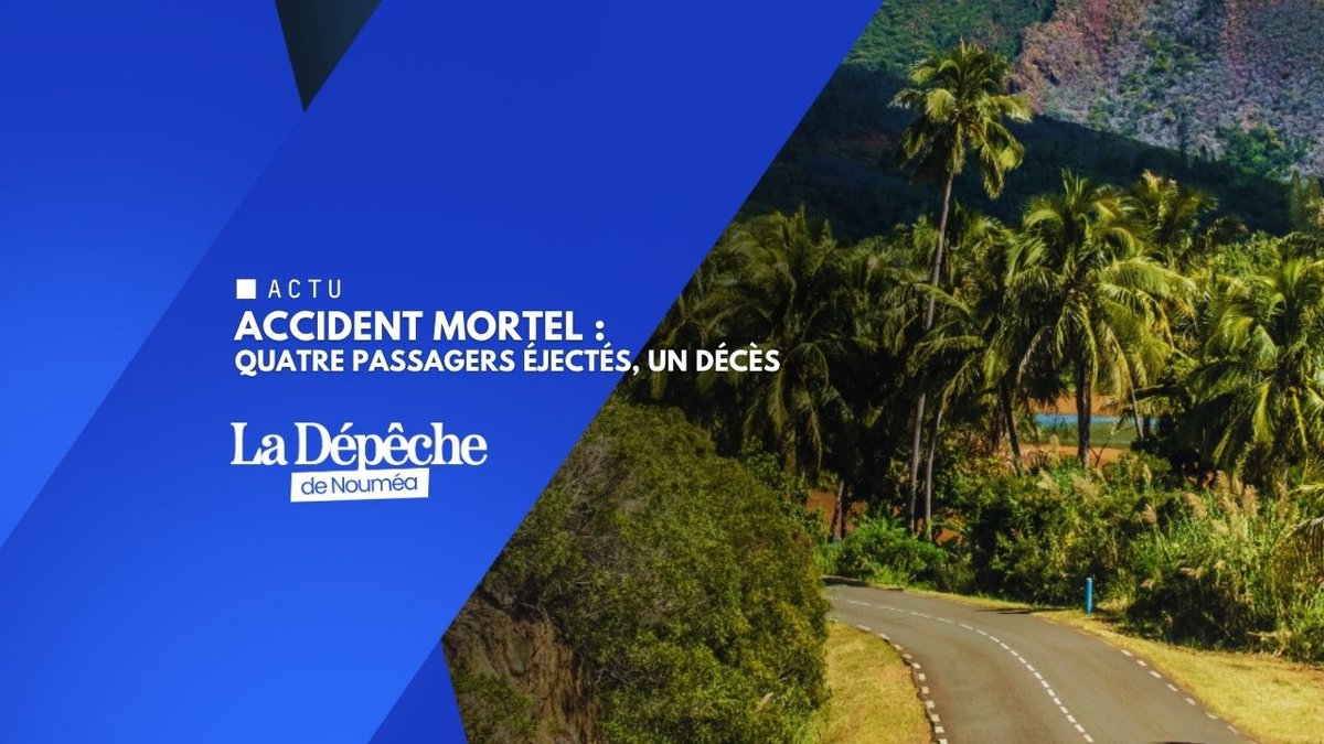 Accident mortel à Houaïlou : un passager tué, deux blessées graves