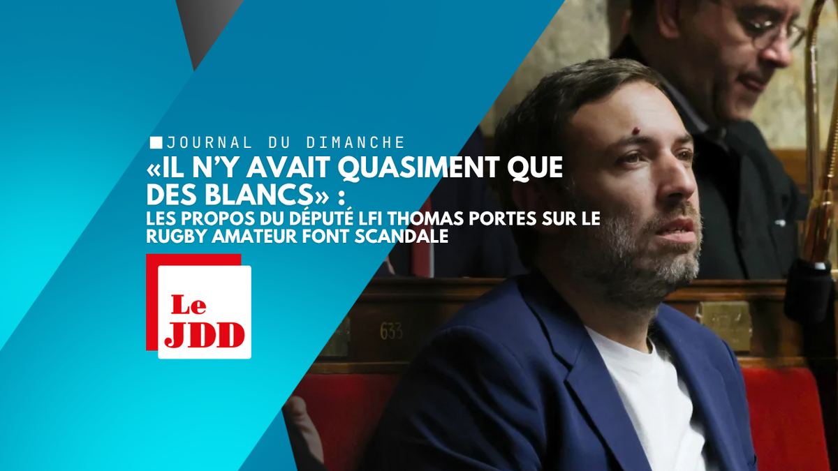 «Il n’y avait quasiment que des Blancs» : les propos du député LFI Thomas Portes sur le rugby amateur font scandale