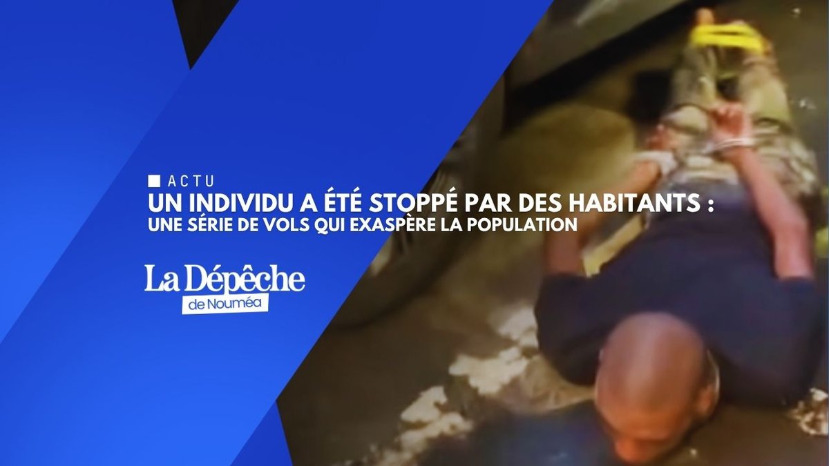 Vols de voitures à Bourail et Poya : un suspect interpellé après une intervention de civils