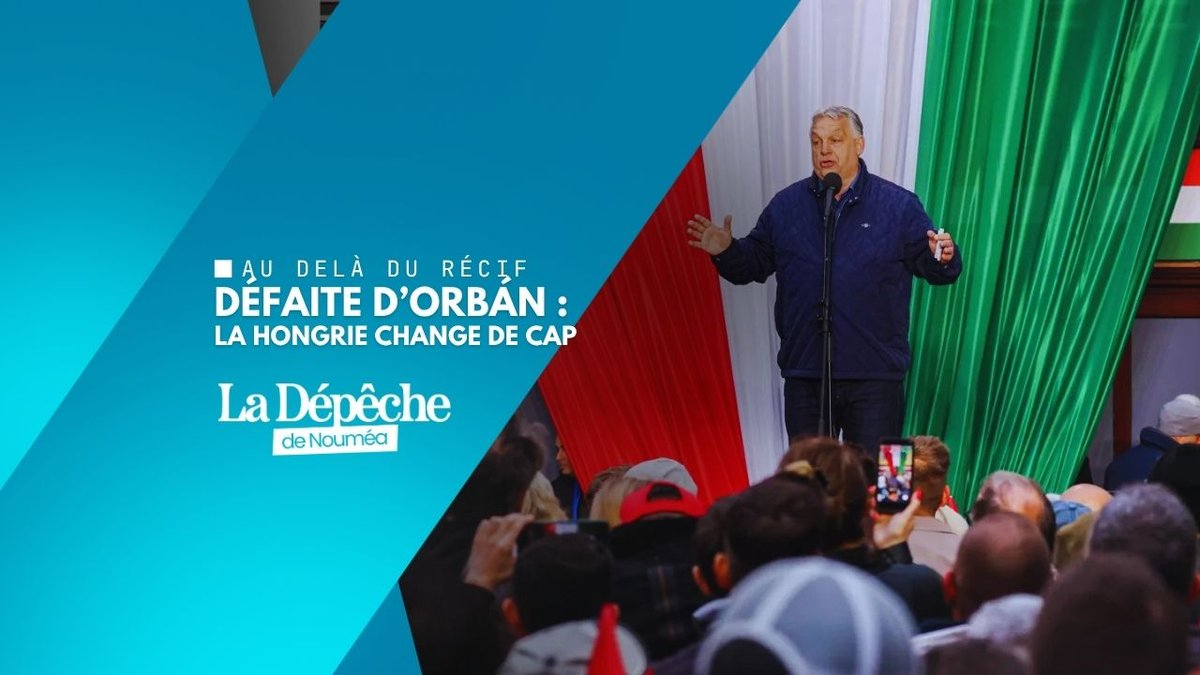 Fin de règne pour Orbán, l’Europe retient son souffle