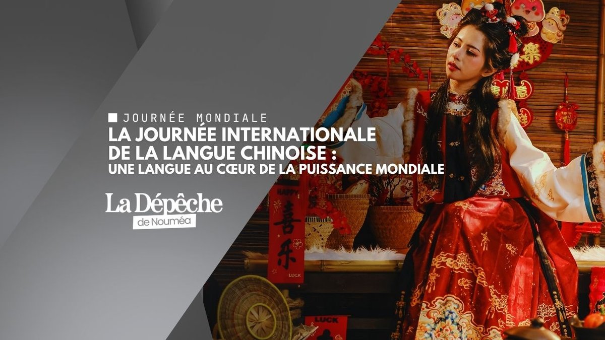 Langue chinoise : une influence mondiale qui s’impose jusque dans le Pacifique